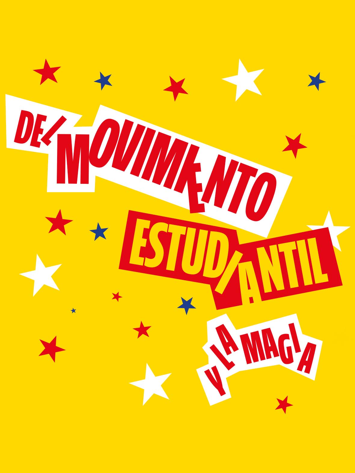 Del movimiento estudiantil y la magia